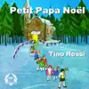 Tino Rossi - Petit Papa Noël - EP