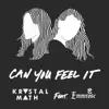 Krystalmath - Can You Feel It (feat. Emmrose) - Single
